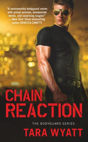 [Bodyguard 03] • Chain Reaction